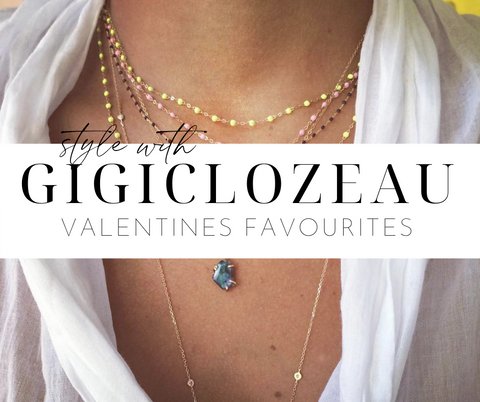 Gigi Clozeau Jewelry: Valentine's Day Favourites