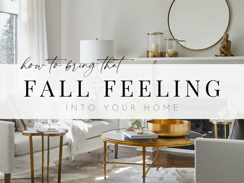 How to Bring that Fall Feeling into Your Home